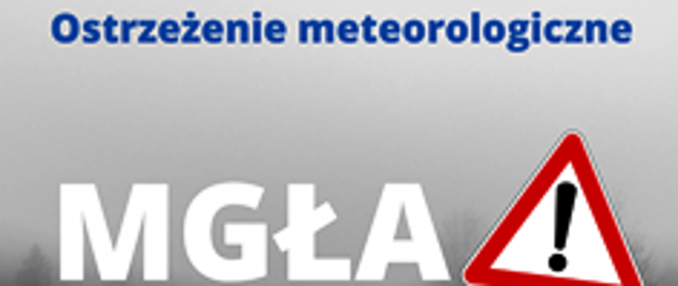 Ostrzeżenie przed gęstą mgłą w województwie świętokrzyskim