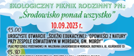 Plakat promujący Ekologiczny Piknik Rodzinny pn.: Środowisko ponad wszystko