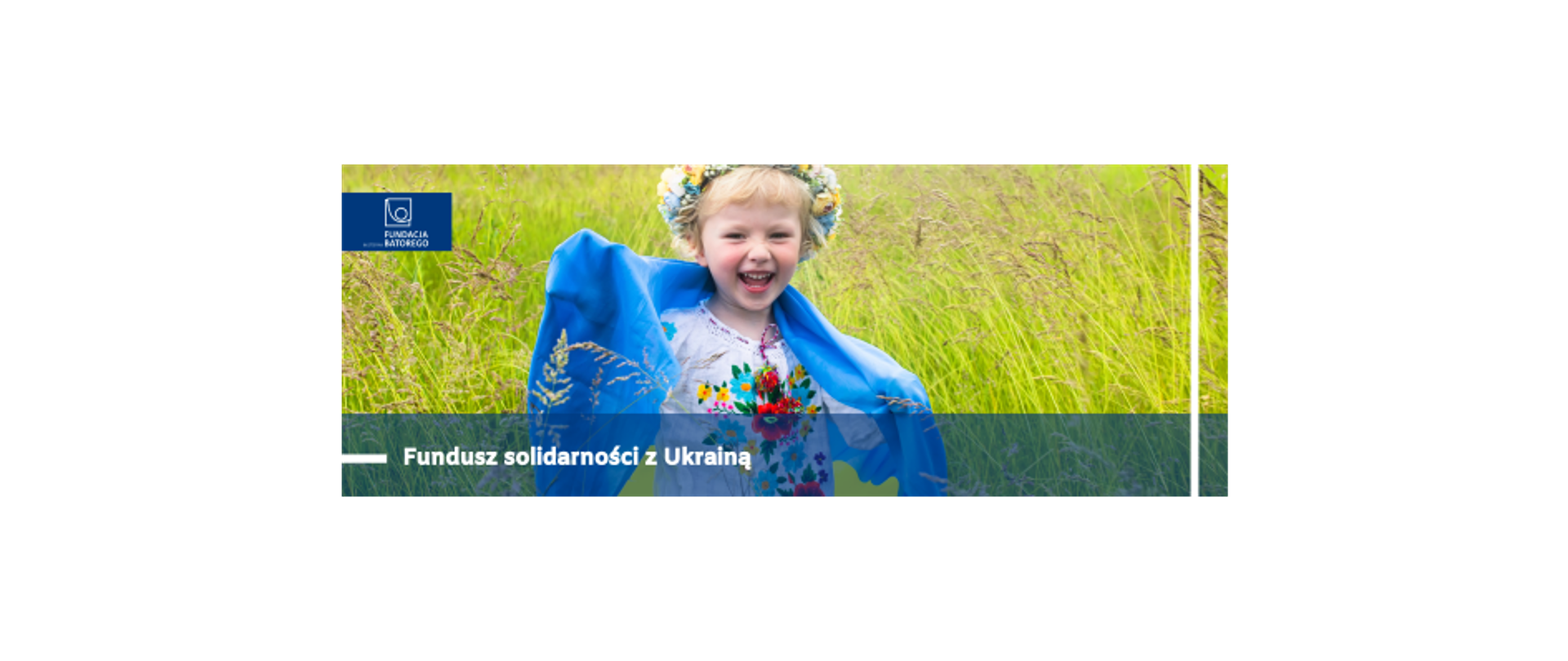 baner fundacja Batorego - fundusz solidarności z Ukrainą