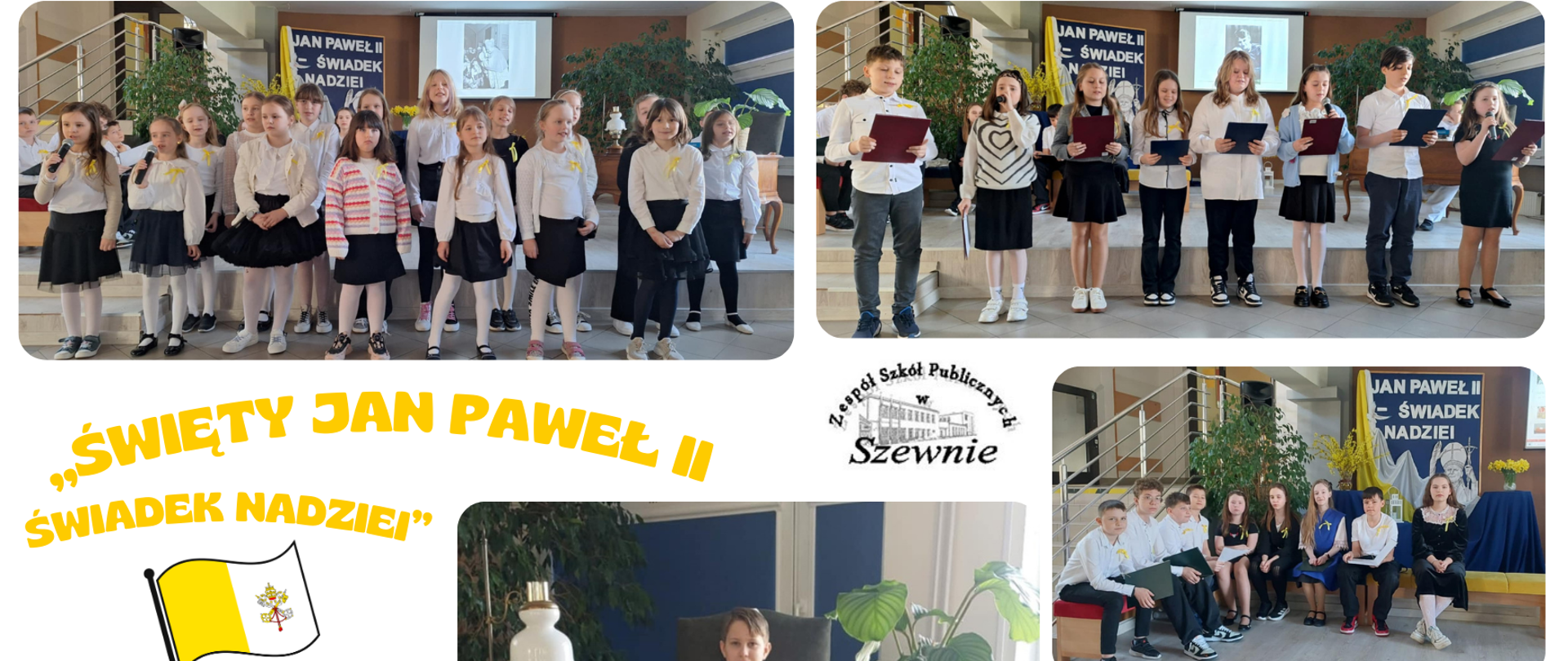 ZSP w Szewnie - „Święty Jan Paweł II – świadek nadziei”