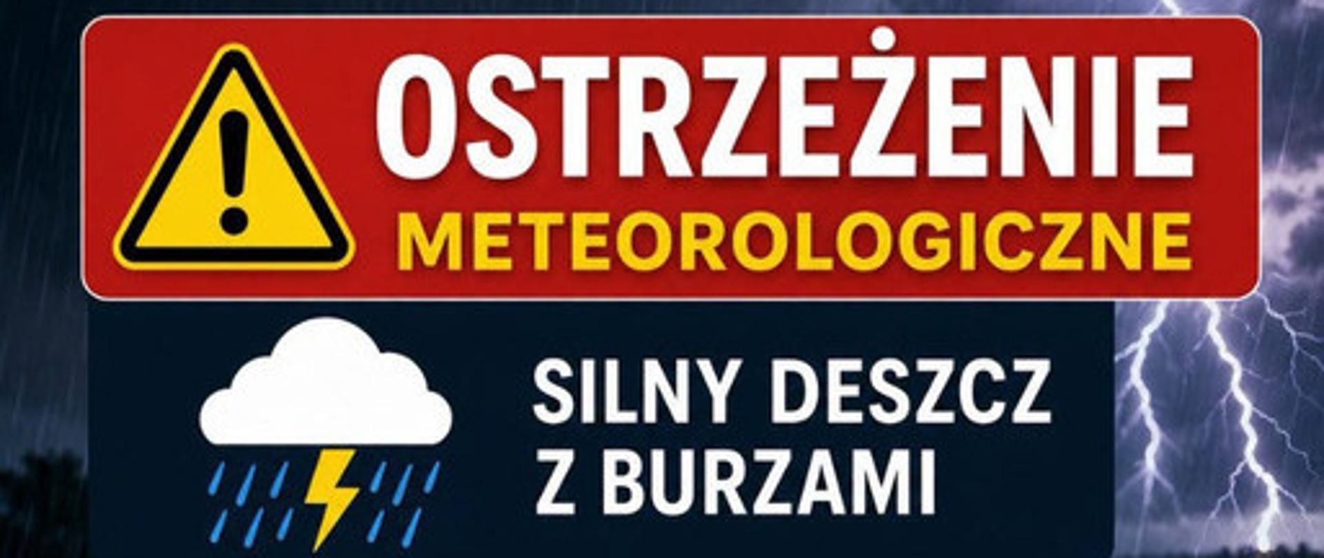Ostrzeżenie meteorologiczne – silny deszcz z burzami
