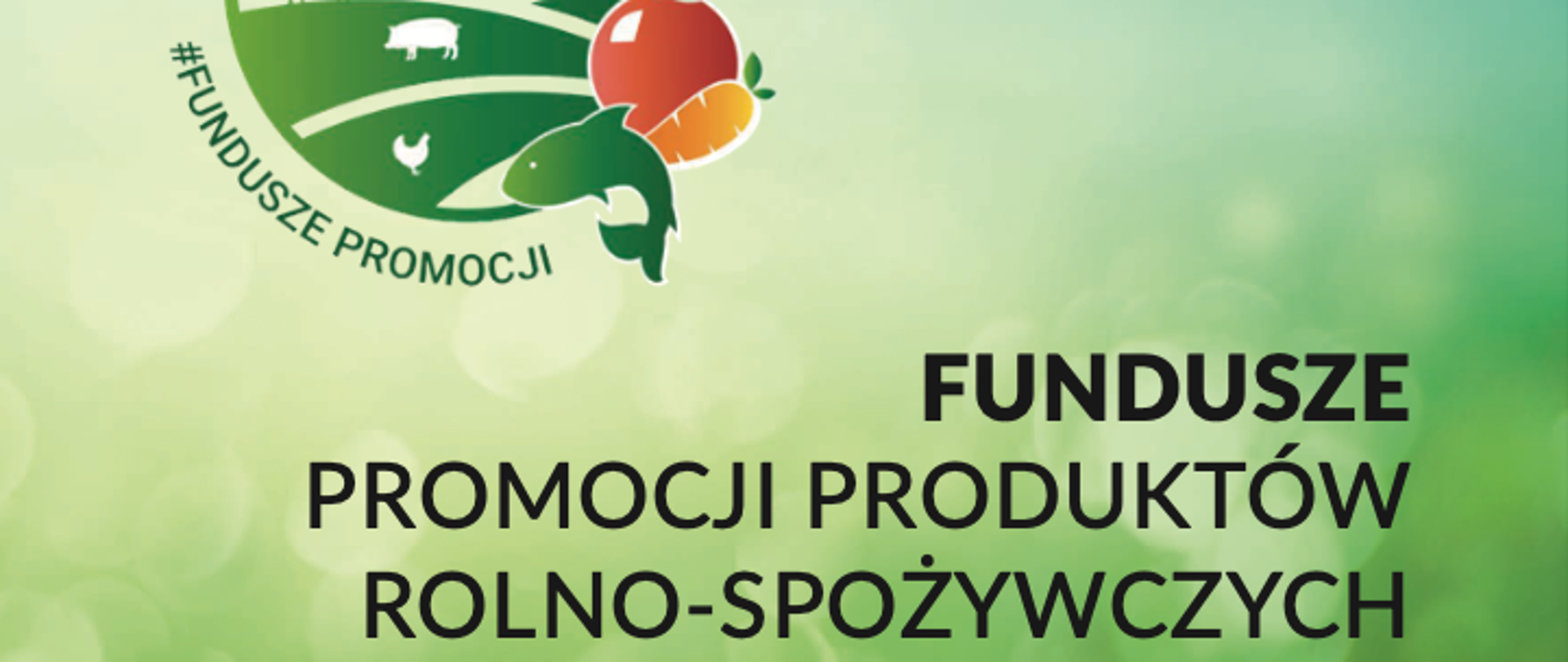 fundusze promocji produktów rolno-spożywczych