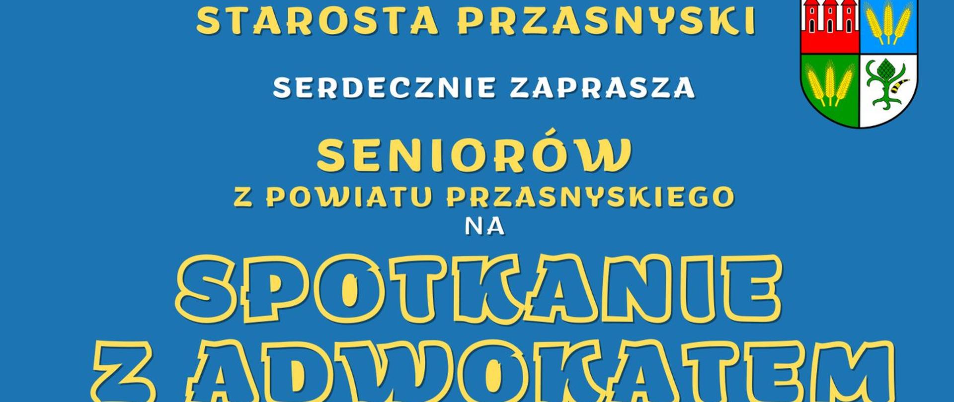 Plakat promujący organizowanie przez Powiat Przasnyski spotkanie z adwokatem, przeznaczone dla seniorów.