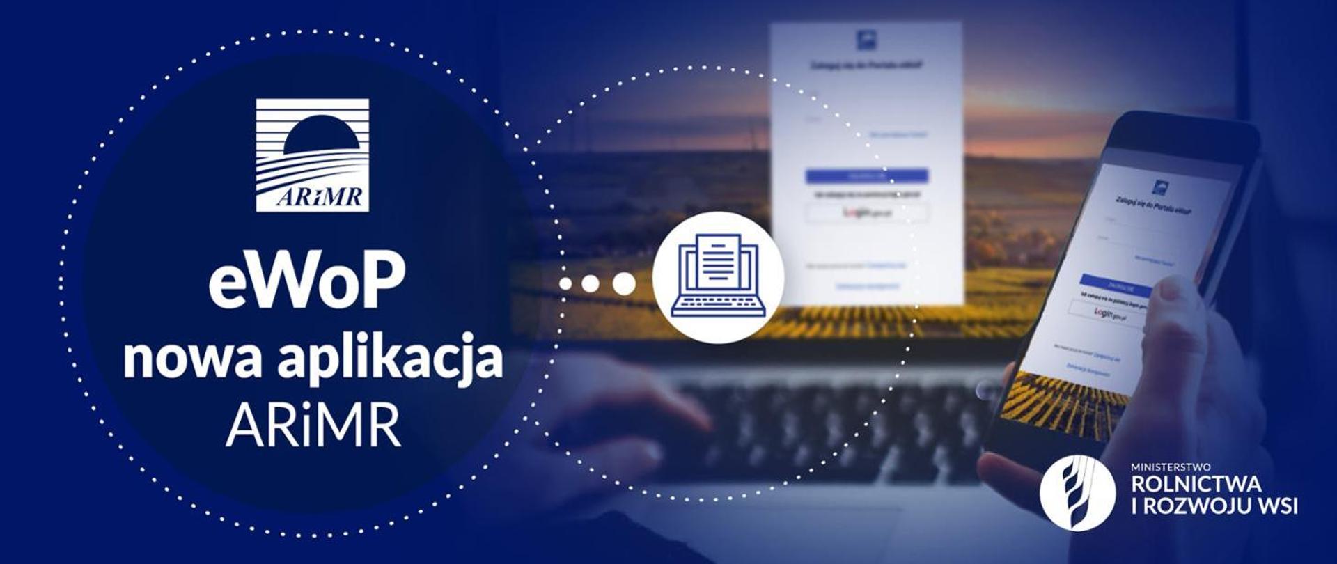 eWoP - nowa aplikacja ARiMR