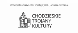 plakat Chodzieskie Trojany Kultury