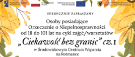 Ciekawość bez granic w Środowiskowym Centrum Wsparcia na Rotmance
