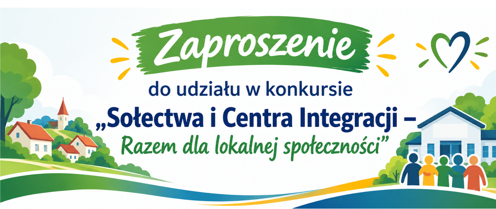 Zaproszenie do udziału w konkursie „Sołectwa i Centra Integracji – Razem dla lokalnej społeczności”