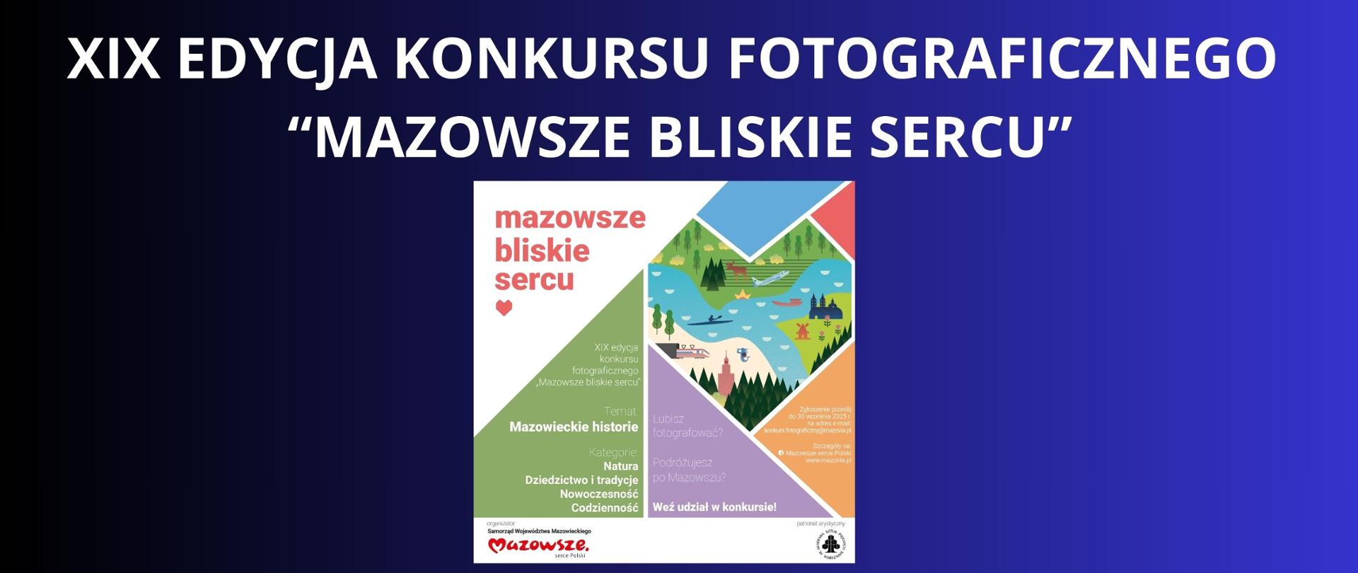 baialy napis na granatowym tle "XIX edycja konkuru su fotograficznego mazowsze bliskie sercu" zdjęcie plakatu konkurs