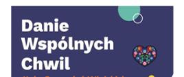 granatowe tło biała obwódka i białe napisy danie wspólnych chwil 