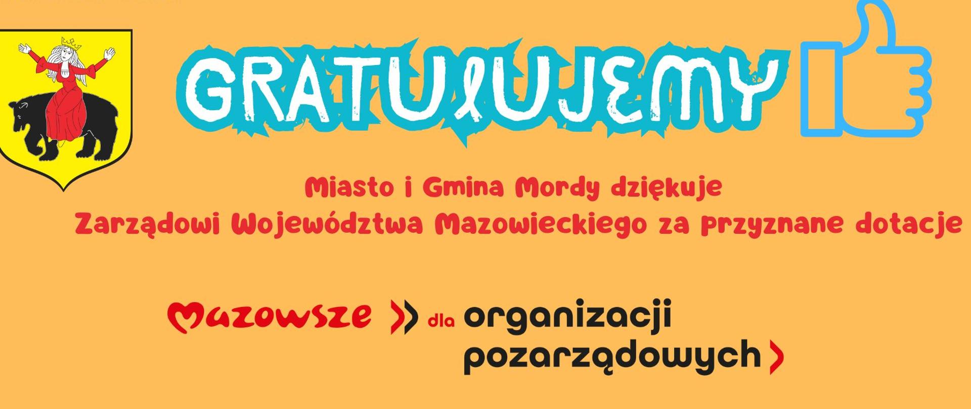 Dziękujemy Zarządowi Województwa Mazowieckiego Mazowsze serce Polski za przyznane dotacje