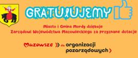 Dziękujemy Zarządowi Województwa Mazowieckiego Mazowsze serce Polski za przyznane dotacje
