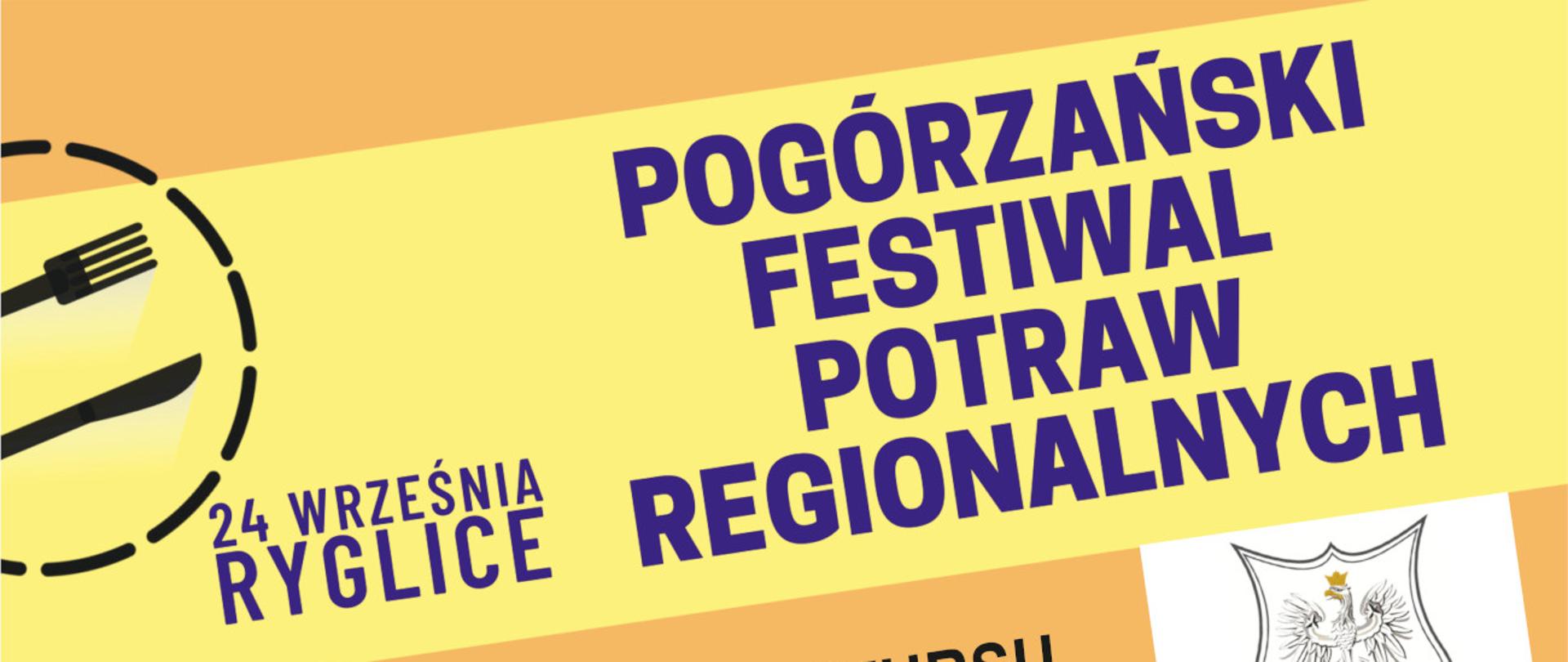grafika przedstawia plakat informacyjny dotyczący wydarzenia pn. "Pogórzański Festiwal Potraw Regionalnych"