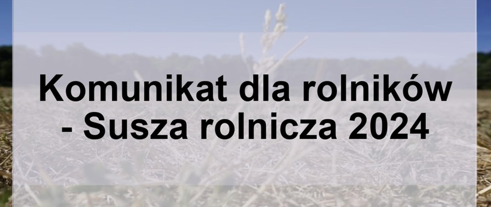 susza komunikat