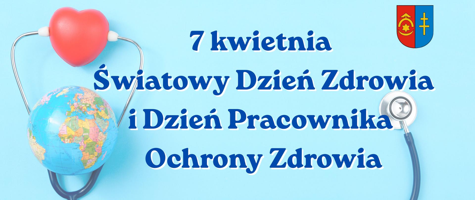 Światowy Dzień Zdrowia i Dzień Pracownika Ochrony Zdrowia 