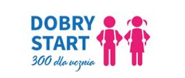Niebieski napis Dobry start 300 dla ucznia. Na prawo różowe postacie chłopca i dziewczynki trzymające szelki od plecaków.