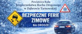 Grafika informująca o bezpiecznych feriach zimowych na drodze.