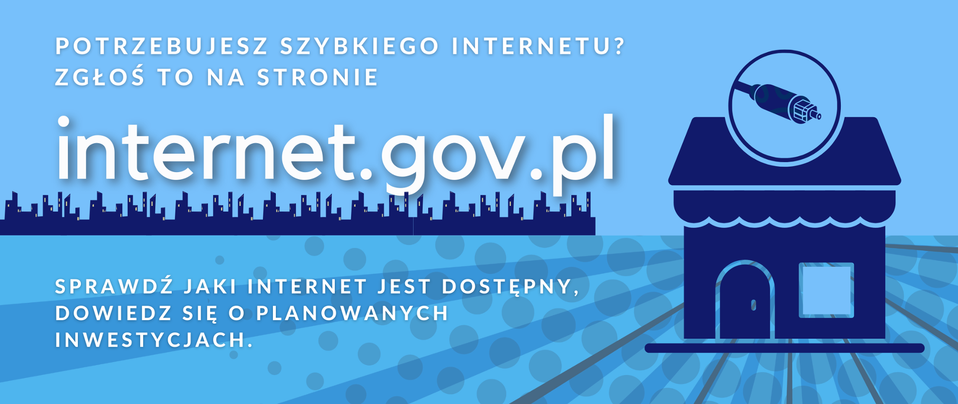 Baner promocyjny serwisu internet.gov.pl na obrazku domek i wtyk światłowodowy