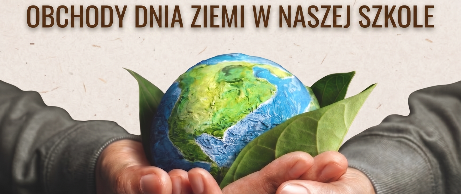 Plakat - Obchody Dnia Ziemi w naszej szkole