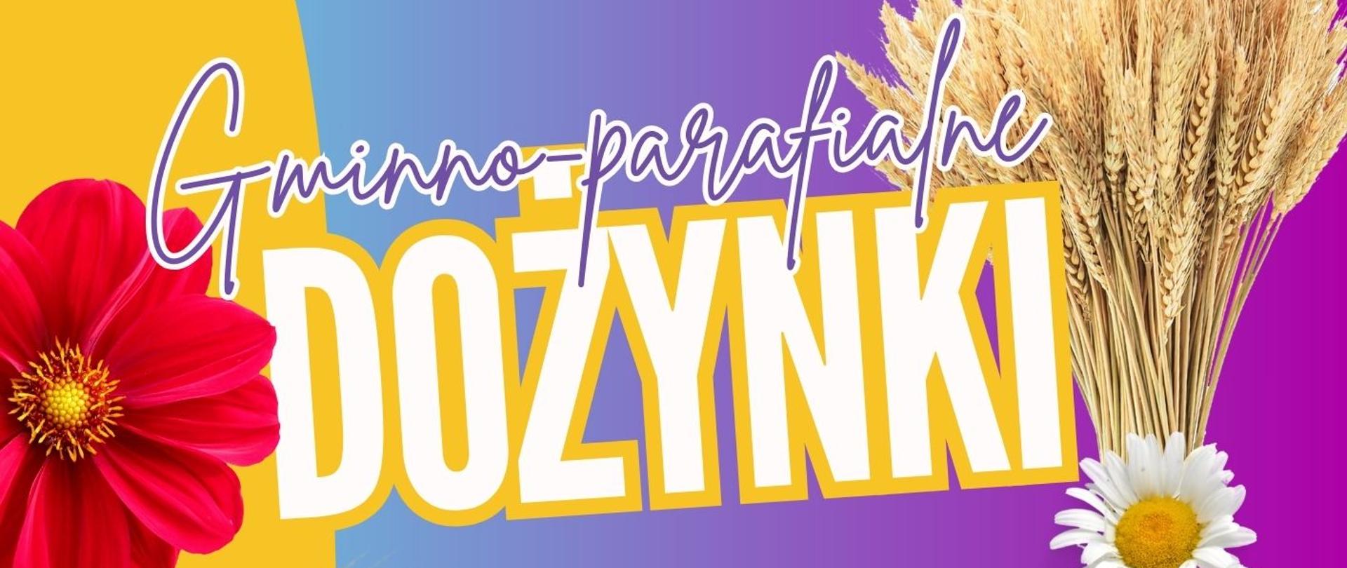 Gminno -parafialne dożynki 2024