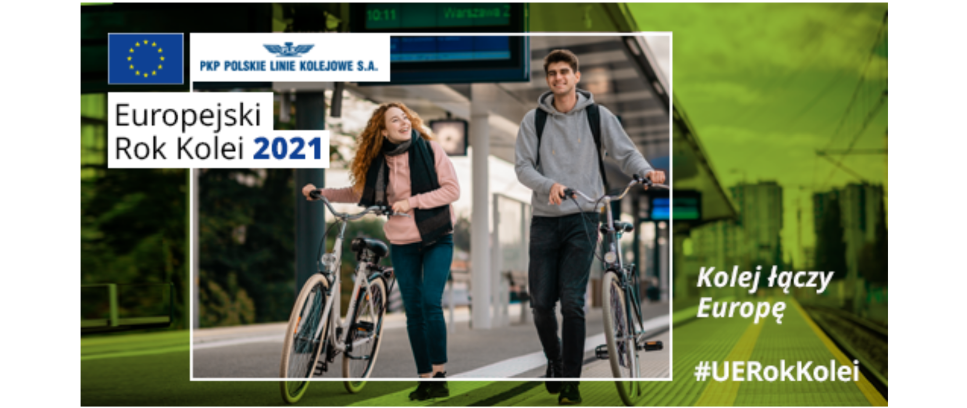 Europejski Rok Kolei 2021 - kolej łączy Europę. Banner promujący PKP Polskie Linie Kolejowe