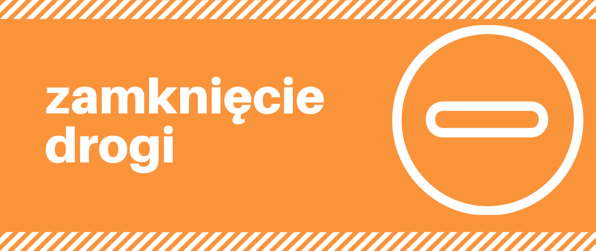 Zamknięcie drogi