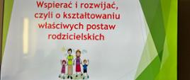 Spotkanie - kształtowanie właściwych postaw rodzicielskich