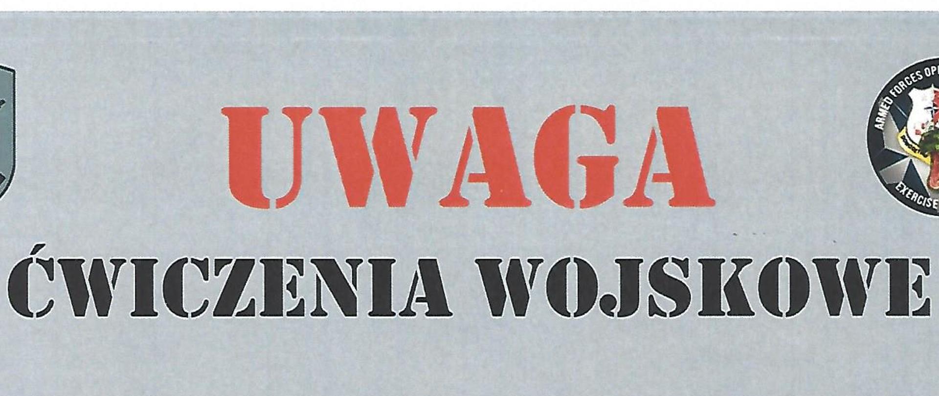 Uwaga! Ćwiczenia wojskowe