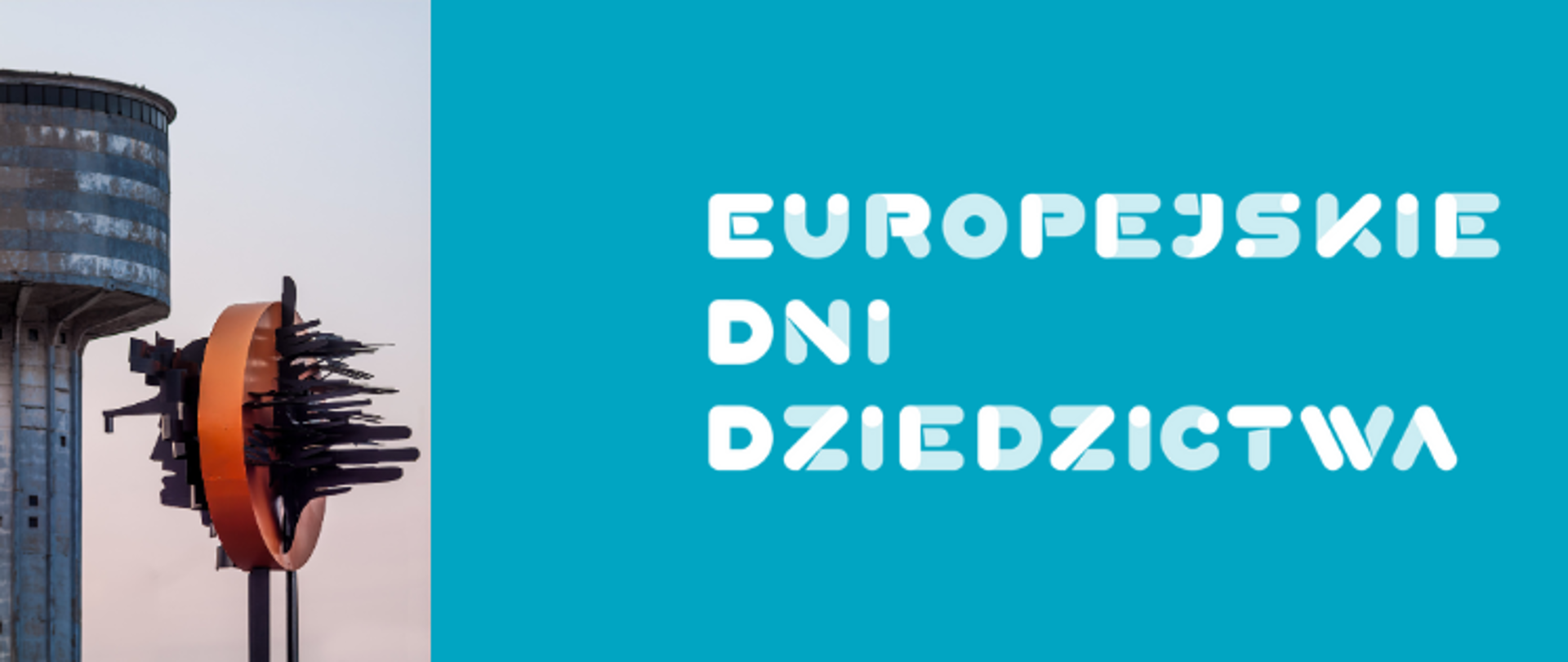 Zapraszamy do udziału w tegorocznych Europejskich Dniach Dziedzictwa 