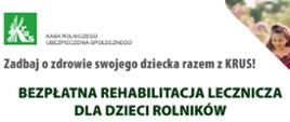 informacja o turnusach rehabilitacyjnych dla dzieci rolników