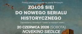 Nabór na statystów do serialu historycznego