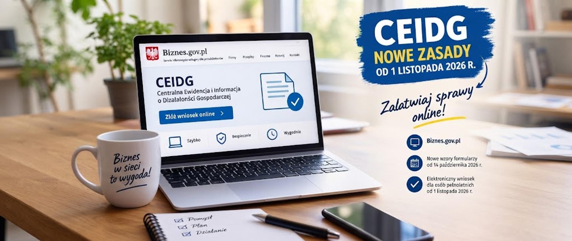 Grafika informacyjna dotycząca zmian w CEIDG od 1 listopada 2026 r. Widoczny laptop z serwisem Biznes.gov.pl i informacją o elektronicznym składaniu wniosków.