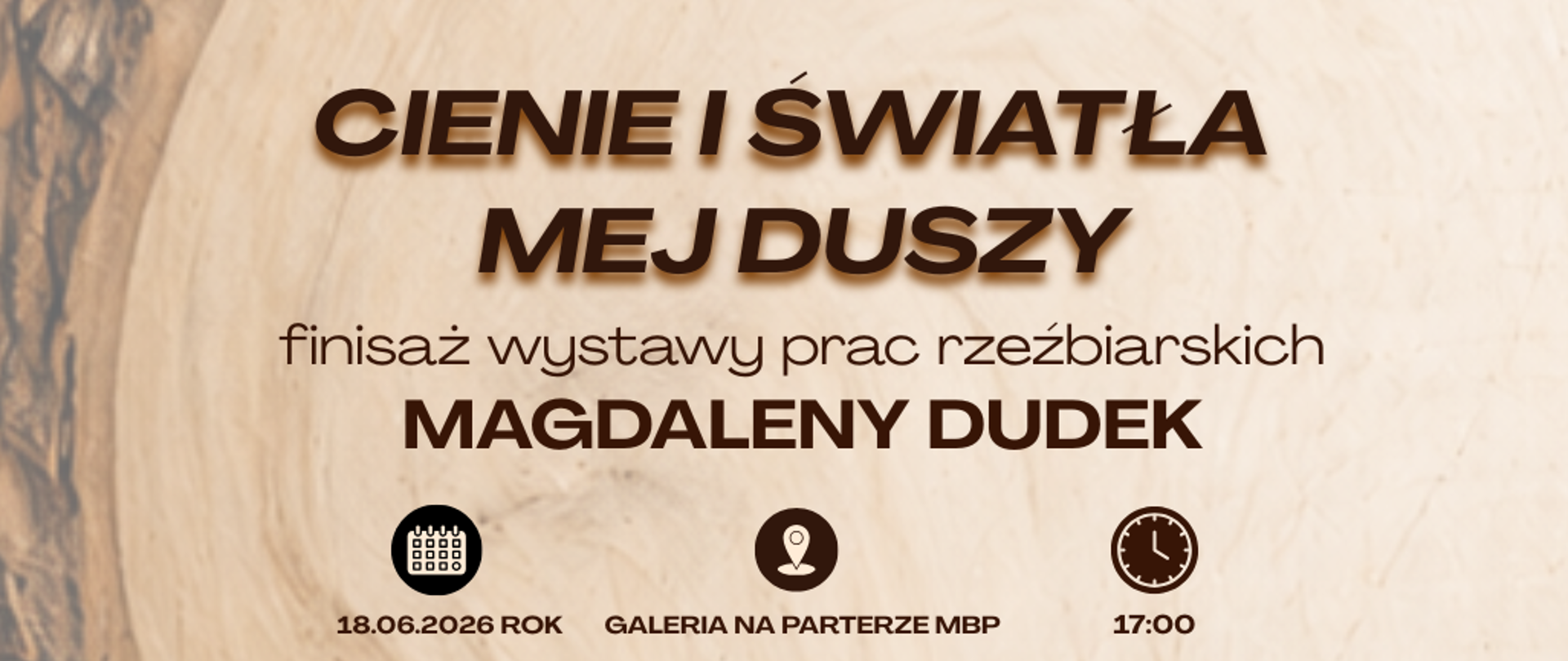 Grafika z napisem Cienie i światła mej duszy” finisaż wystawy prac rzeźbiarskich Magdaleny Dudek 