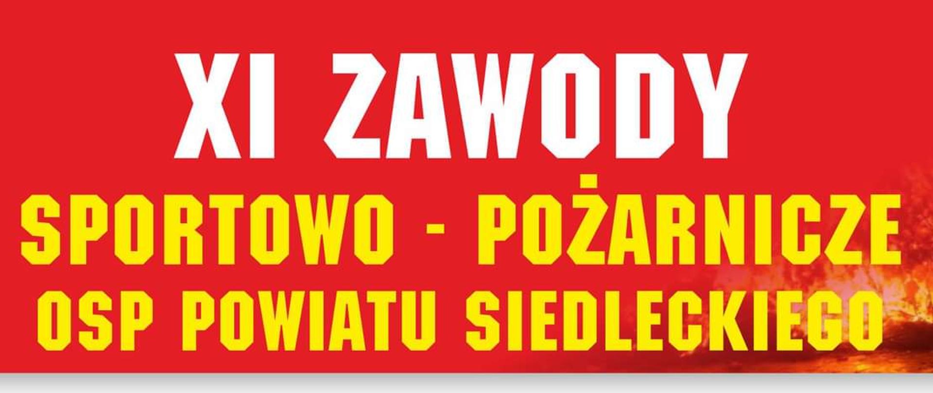 Plakat_informacyjny_o_XI_Zawodach_Sportowo-Pożarniczych_jednostek_Ochotniczych_Straży_Pożarnych_powiatu_siedleckiego