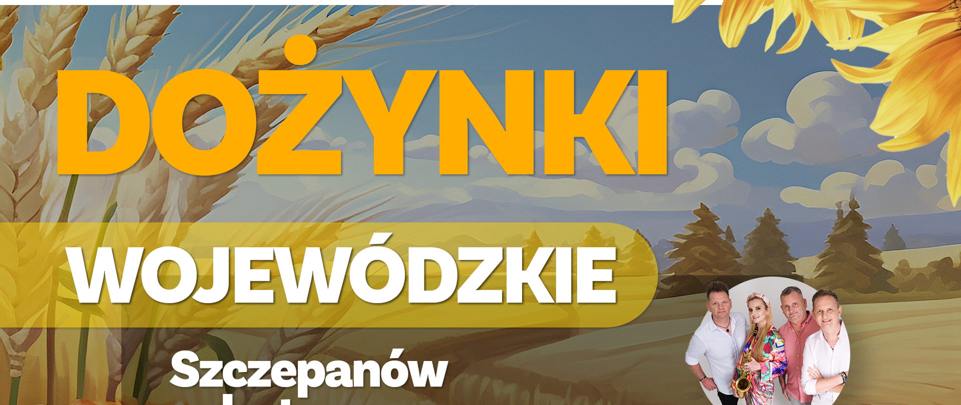 Plakat informujący o dożynkach województwa dolnośląskiego ze słonecznikami i zbożem w tle
