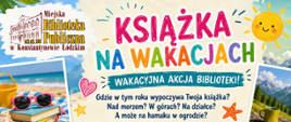 Plakat przedstawia zasady akcji Książka na Wakacjach.