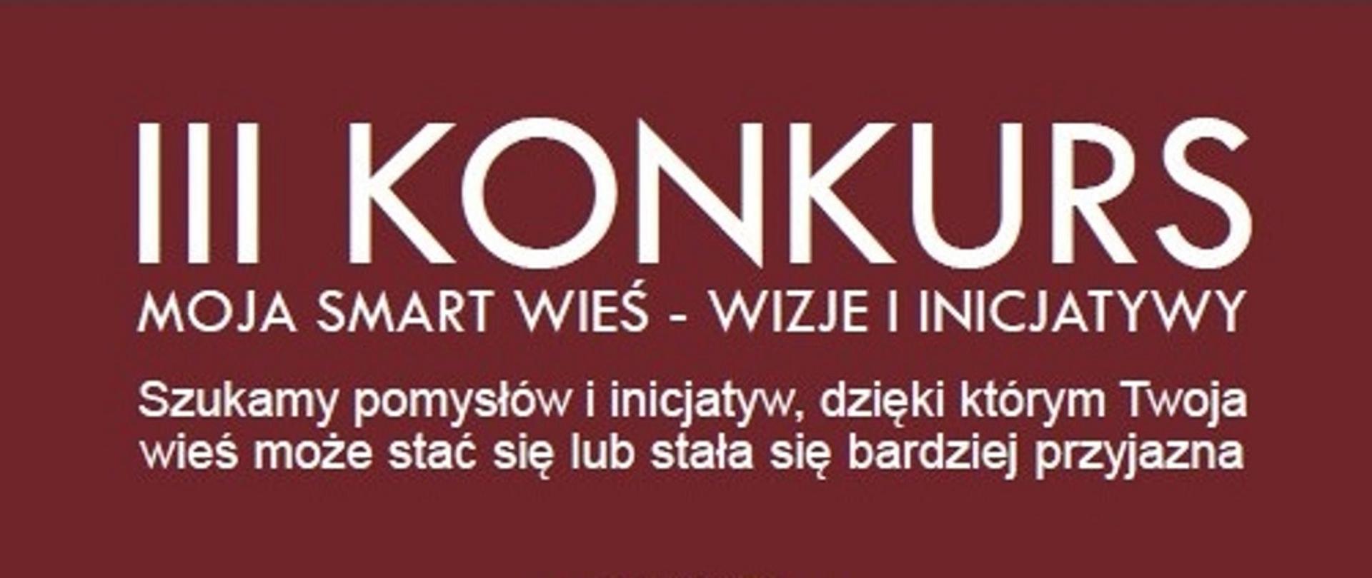 bordowe tło białe litery - III konkurs moja smart wieś - wizje i inicjatywy