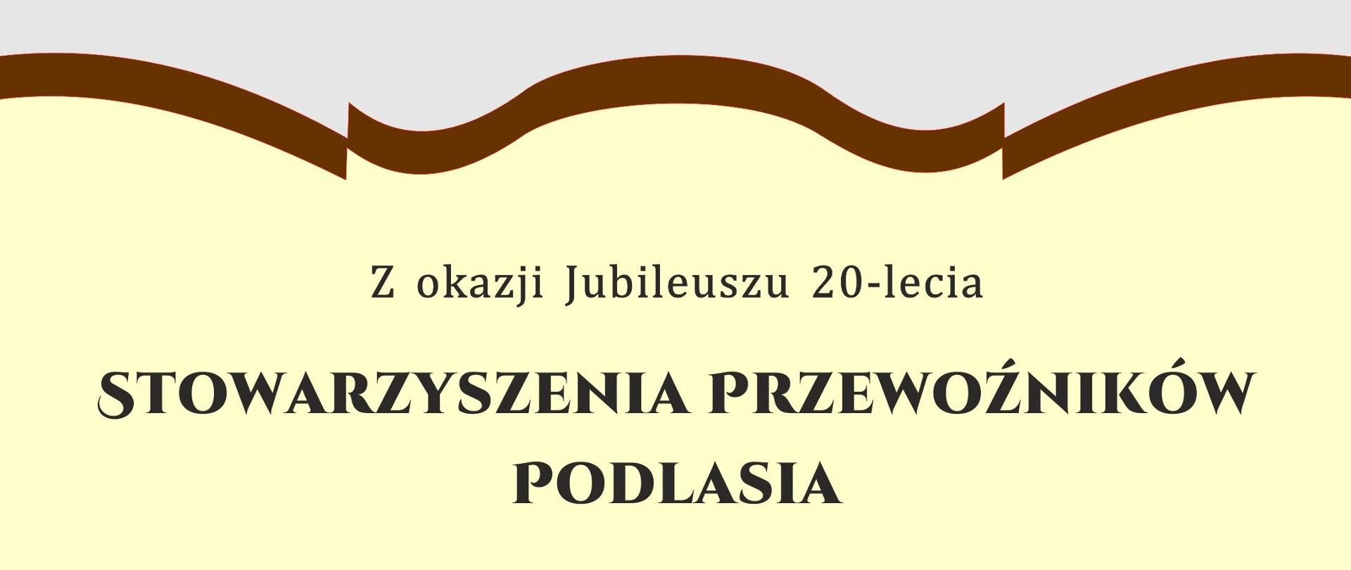 Dyplom Starosty Bielskiego z okazji 20-lecia Stowarzyszenia Przewoźników Podlasia
