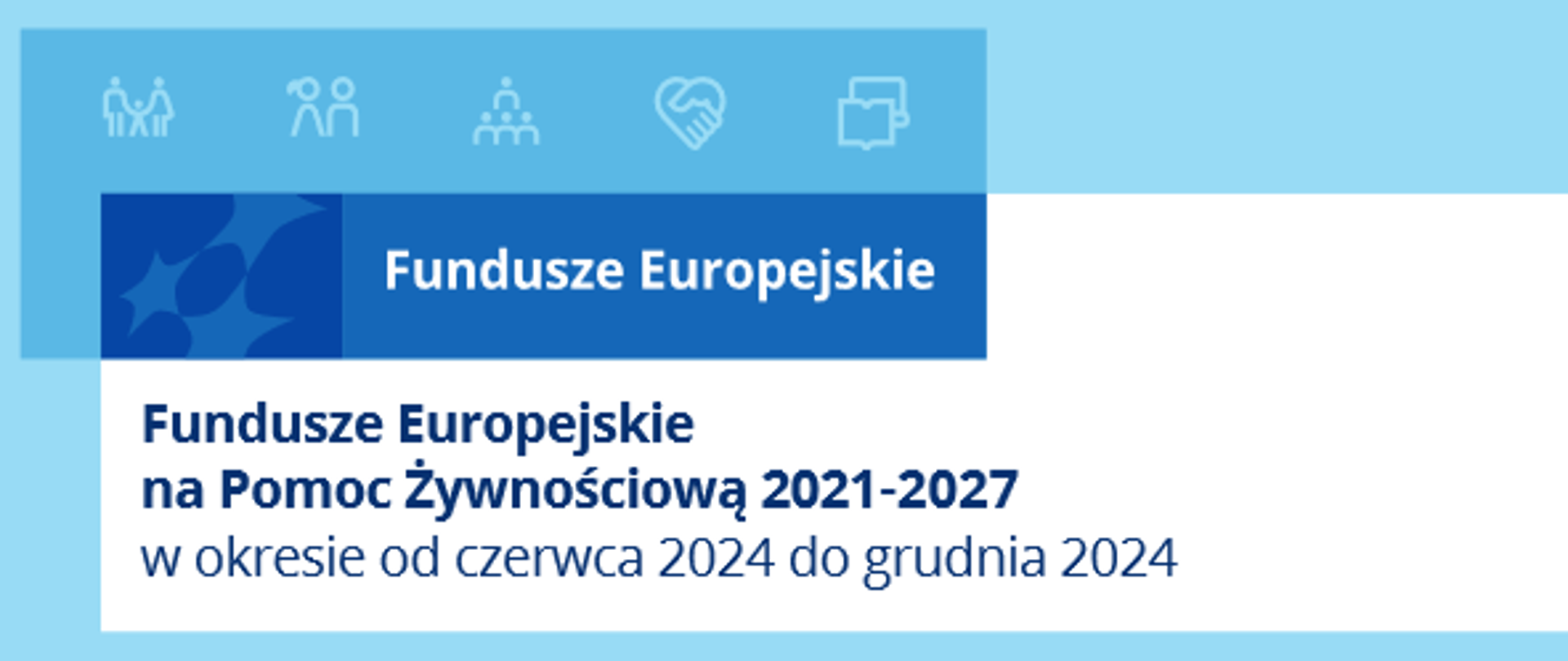 Plakat Program Fundusze Europejskie na Pomoc Żywnościową 2021-2027 współfinansowany ze środków Europejskiego Funduszu Społecznego Plus