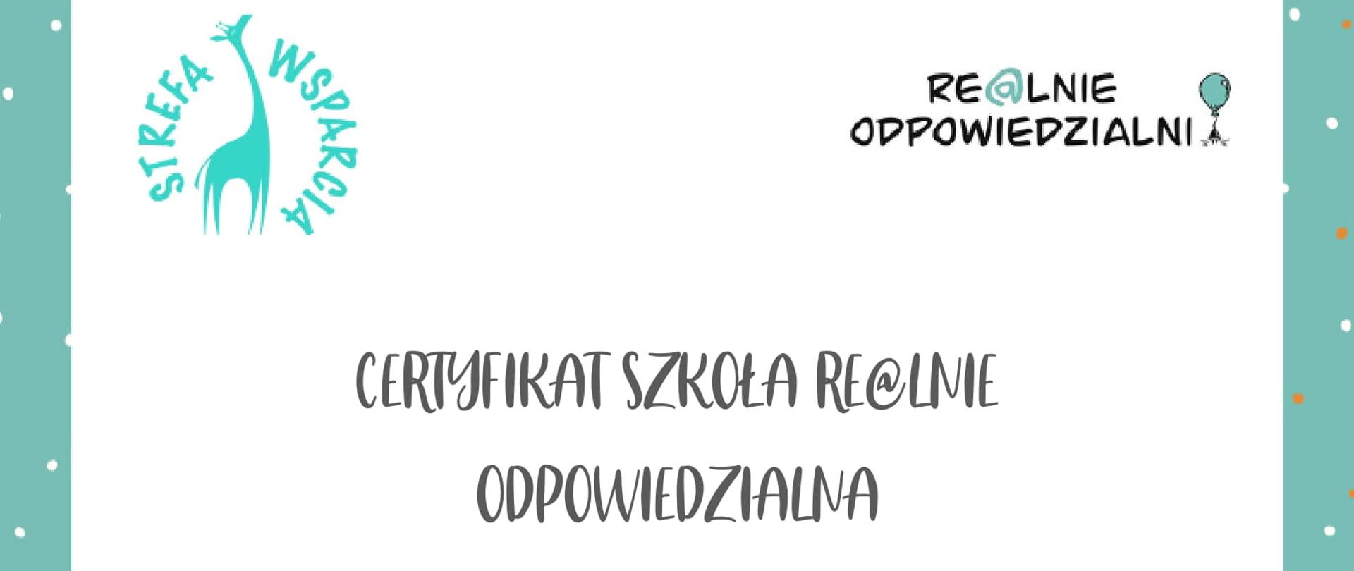 CERTYFIKAT SZKOŁA RE@LNIE ODPOWIEDZIALNA