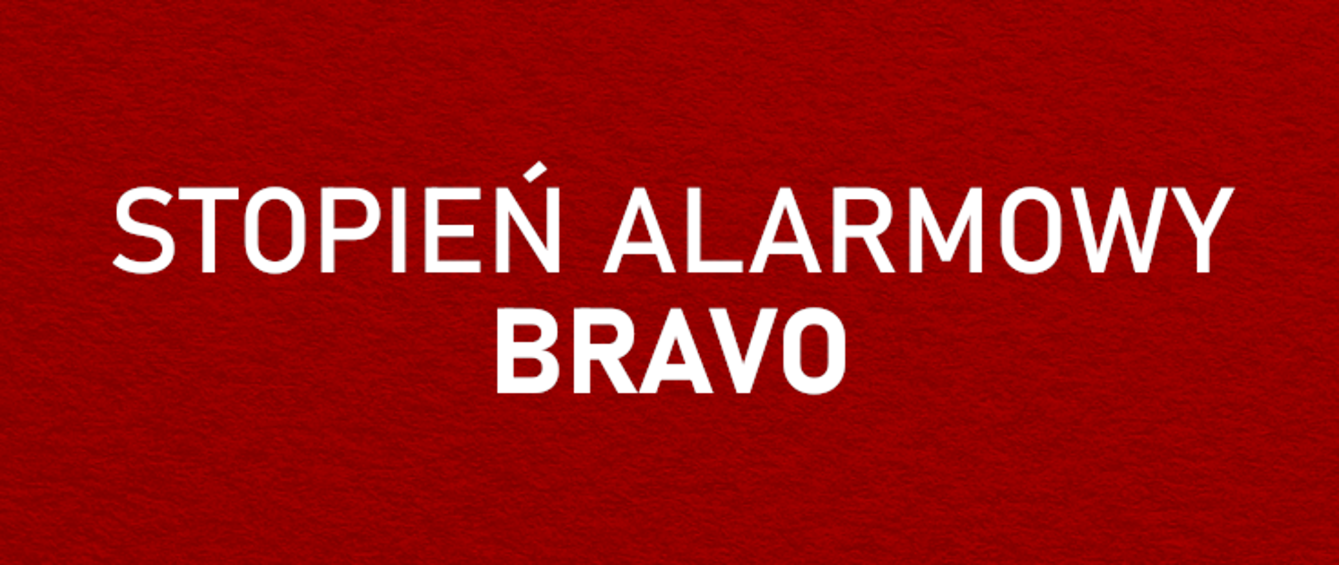 Stopień alarmowy BRAVO