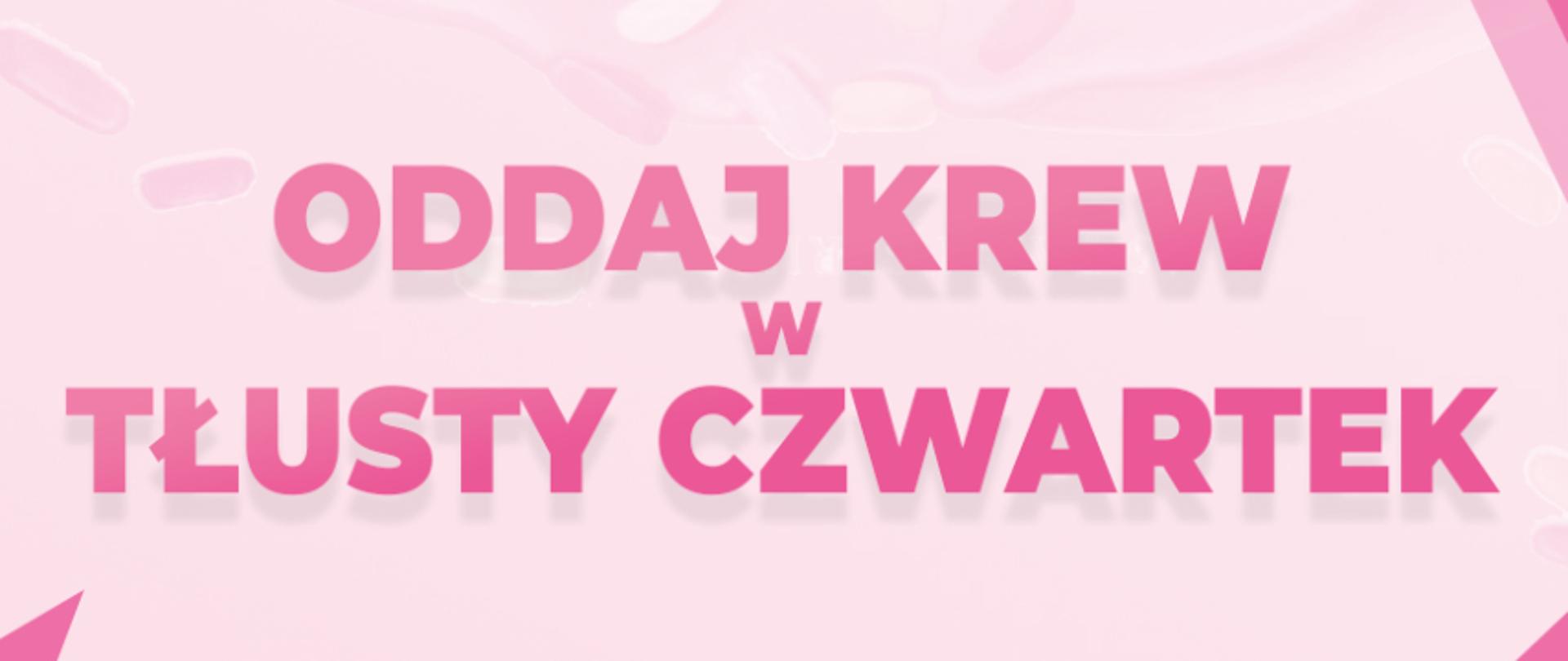 Tekst Oddaj_Krew_w_tłusty_czwartek