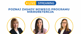 Zaproszenie na transmisję na żywo dotyczącą programu „Mikroretencja”. Wydarzenie odbędzie się 16 czerwca 2026 r. o godz. 10:30 i poświęcone będzie wsparciu indywidualnej mikroretencji wód opadowych w województwie małopolskim. Na grafice znajdują się zdjęcia trzech prelegentek oraz logotypy organizatorów i instytucji finansujących.
