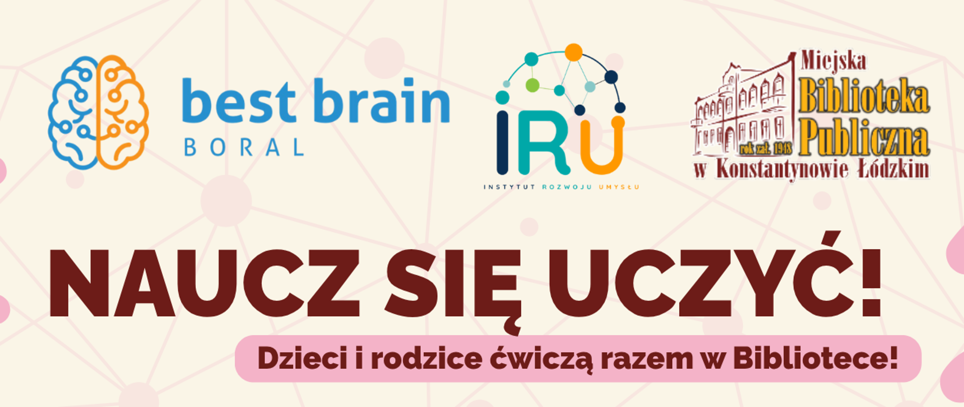 Na plakacie widnieją loga best brain, instytutu rozwoju umysłu i biblioteki oraz rysunkowy mózg, który się uśmiecha i daje kciuka w górę, a także opis zajęć, informację o planowanych grupach i zapisach.