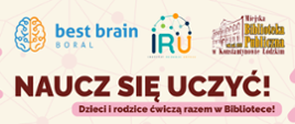 Na plakacie widnieją loga best brain, instytutu rozwoju umysłu i biblioteki oraz rysunkowy mózg, który się uśmiecha i daje kciuka w górę, a także opis zajęć, informację o planowanych grupach i zapisach.
