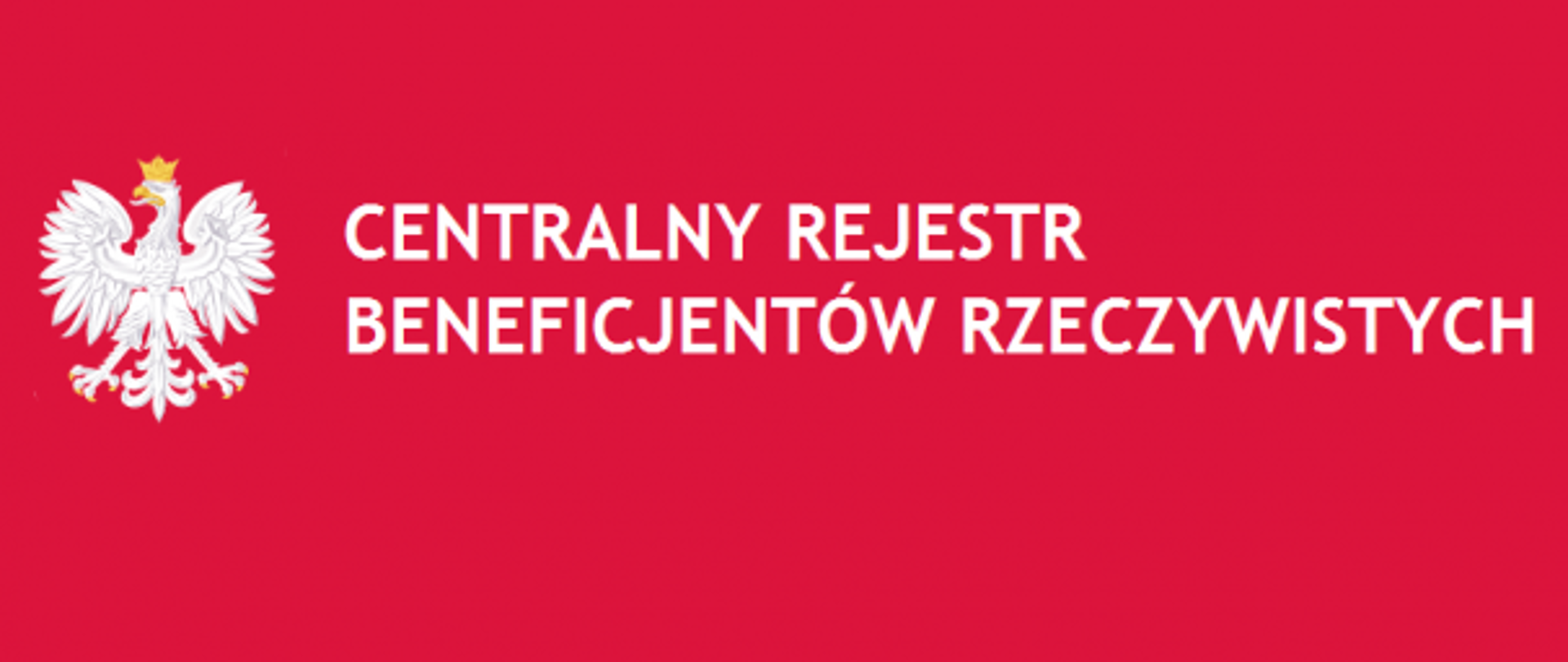 Na czerwonym tle znajduje się orzeł biały oraz biały napis" Centralny Rejestr Beneficjentów Rzeczywistych"