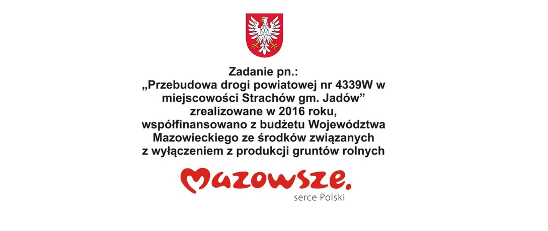 Tablica Przebudowa drogi powiatowej nr 4339W w miejscowości Strachów, gm. Jadów