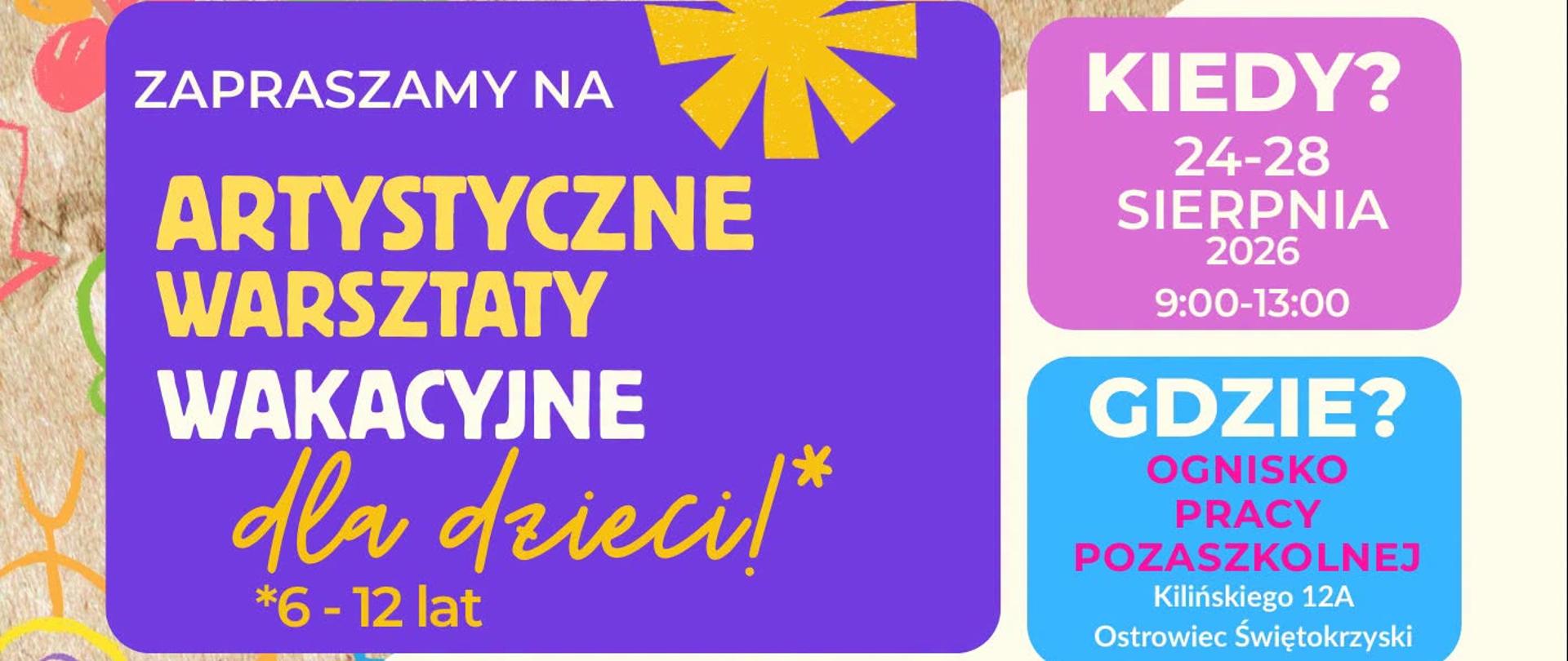 Artystyczne warsztaty wakacyjne 