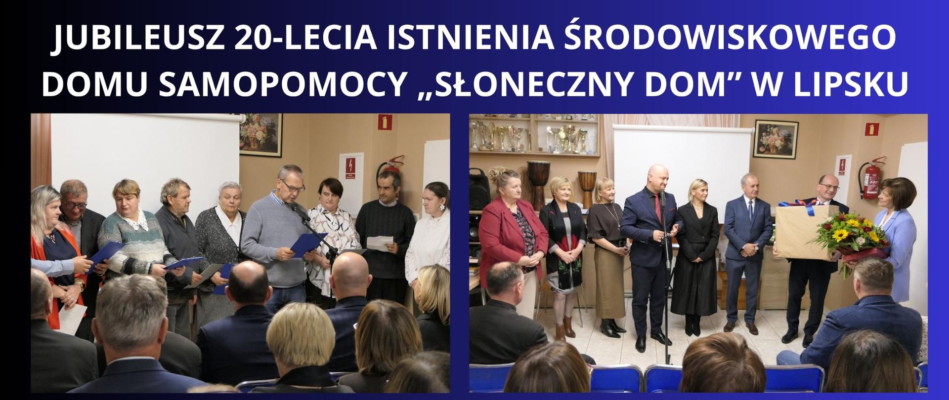 Granatowe tło z białym napisem "Jubileusz 20-lecia istnienia Środowiskowego Domu Samopomocy „Słoneczny Dom” w Lipsku". Pod napisem dwa zdjęcia z tej uroczystości.