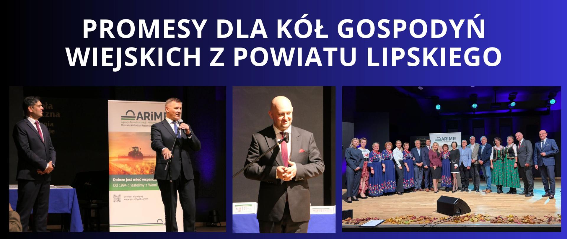 Granatowe tło z białym napisem "Promesy dla Kół Gospodyń Wiejskich z Powiatu Lipskiego". Pod napisem trzy zdjęcia z okoliczności wydarzenia, przedstawiające przedstawicieli Kół Gospodyń Wiejskich, Włodarzy Powiatu Lipskiego, Wicemarszałka Województwa Mazowieckiego oraz organizatora wydarzenia, Kierownika Biura Terenowego ARiMR w Lipsku. 