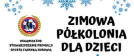 plakat zapisany kolorowymi pisakami jest zaproszeniem na zimowa półkolonię dla dzieci 